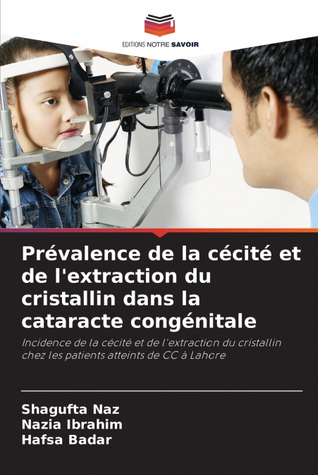 Prévalence de la cécité et de l’extraction du cristallin dans la cataracte congénitale