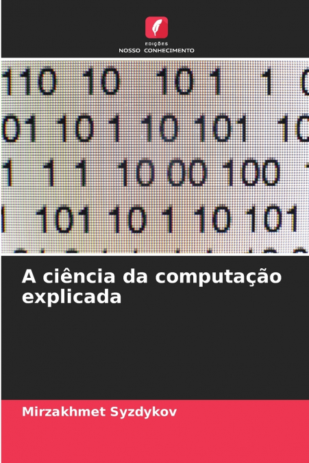 A ciência da computação explicada