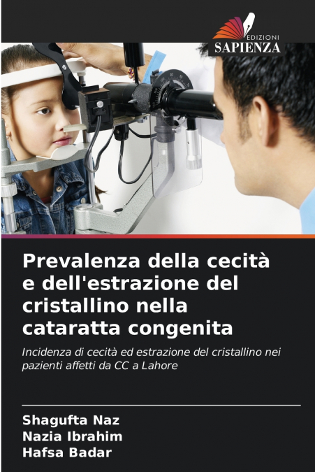 Prevalenza della cecità e dell’estrazione del cristallino nella cataratta congenita