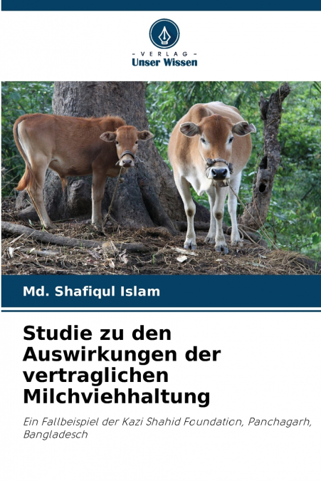Studie zu den Auswirkungen der vertraglichen Milchviehhaltung