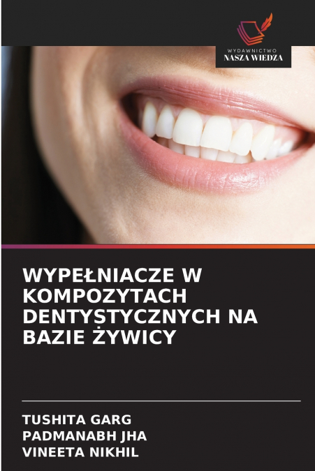 WYPEŁNIACZE W KOMPOZYTACH DENTYSTYCZNYCH NA BAZIE ŻYWICY