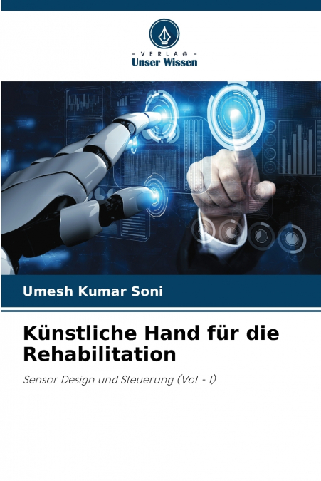 Künstliche Hand für die Rehabilitation