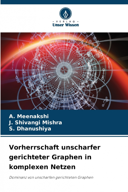 Vorherrschaft unscharfer gerichteter Graphen in komplexen Netzen