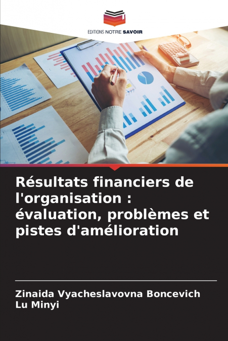 Résultats financiers de l’organisation