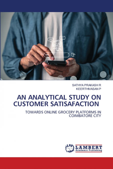 AN ANALYTICAL STUDY ON CUSTOMER SATISAFACTION