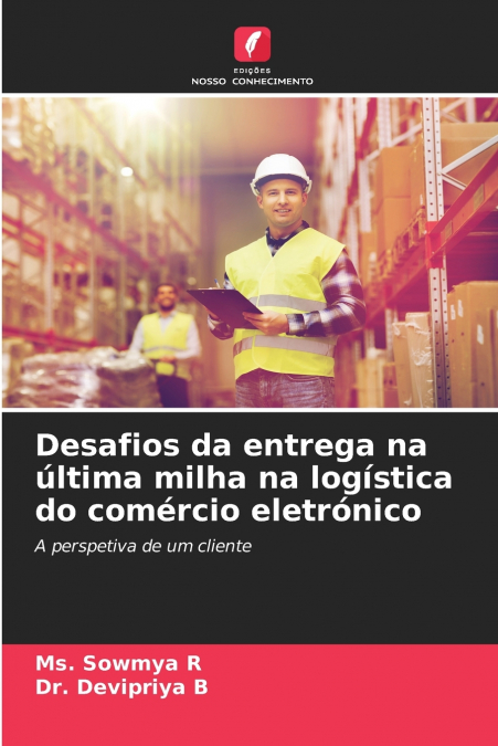 Desafios da entrega na última milha na logística do comércio eletrónico