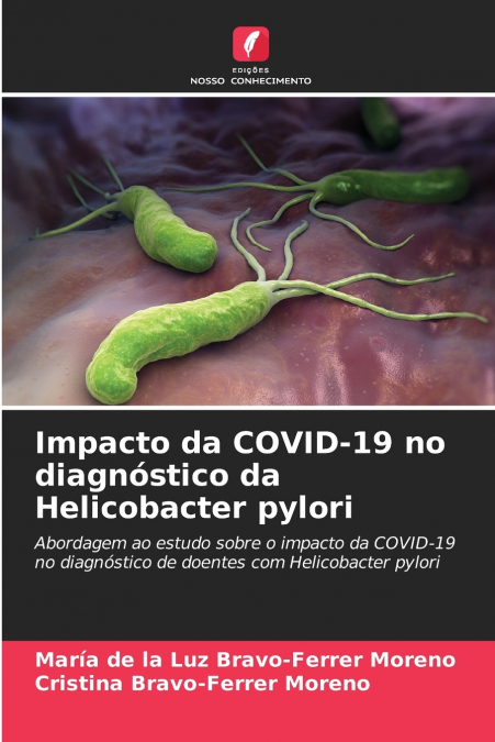 Impacto da COVID-19 no diagnóstico da Helicobacter pylori