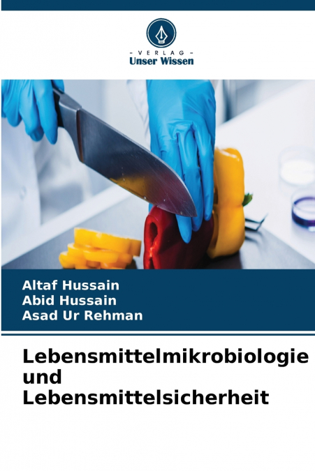 Lebensmittelmikrobiologie und Lebensmittelsicherheit