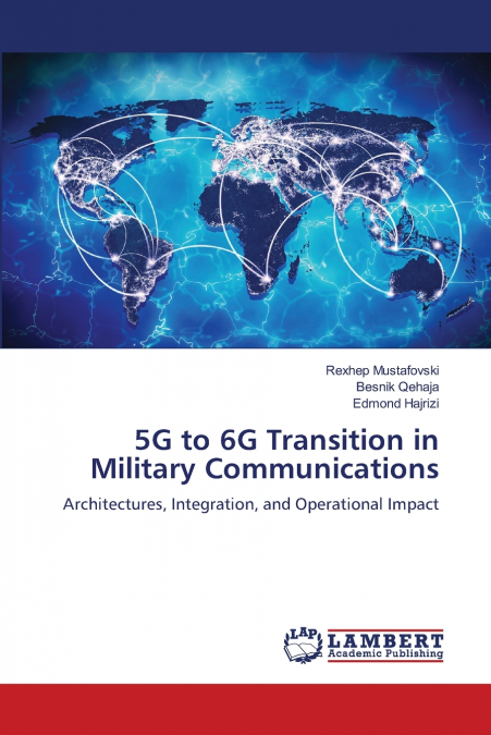 5G to 6G Transition in Military Communications