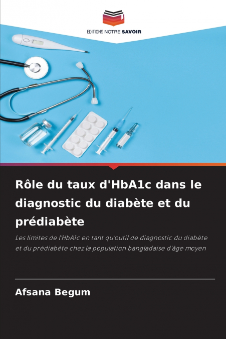 Rôle du taux d’HbA1c dans le diagnostic du diabète et du prédiabète