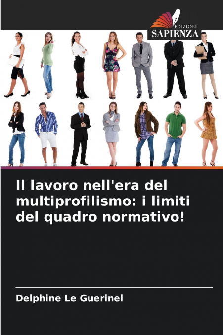 Il lavoro nell’era del multiprofilismo