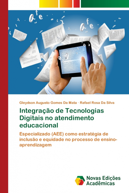 Integração de Tecnologias Digitais no atendimento educacional