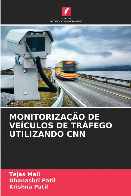 MONITORIZAÇÃO DE VEÍCULOS DE TRÁFEGO UTILIZANDO CNN