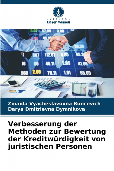 Verbesserung der Methoden zur Bewertung der Kreditwürdigkeit von juristischen Personen