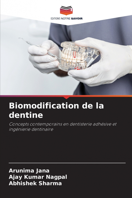 Biomodification de la dentine
