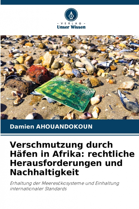 Verschmutzung durch Häfen in Afrika