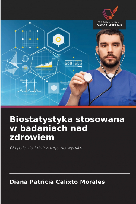 Biostatystyka stosowana w badaniach nad zdrowiem