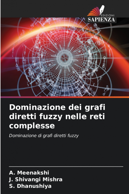 Dominazione dei grafi diretti fuzzy nelle reti complesse