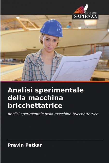 Analisi sperimentale della macchina bricchettatrice