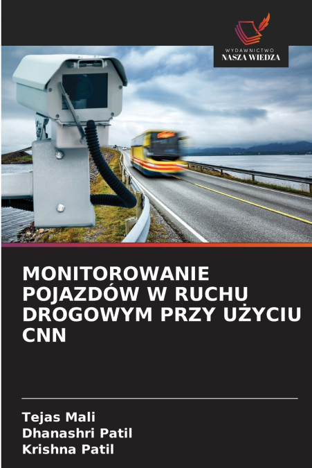 MONITOROWANIE POJAZDÓW W RUCHU DROGOWYM PRZY UŻYCIU CNN