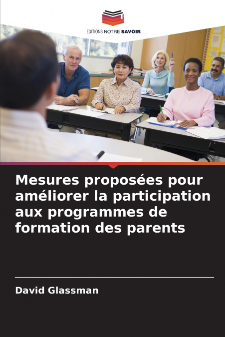 Mesures proposées pour améliorer la participation aux programmes de formation des parents