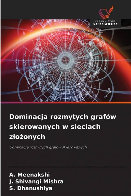 Dominacja rozmytych grafów skierowanych w sieciach złożonych