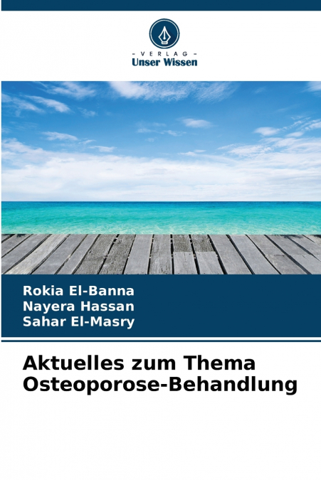 Aktuelles zum Thema Osteoporose-Behandlung