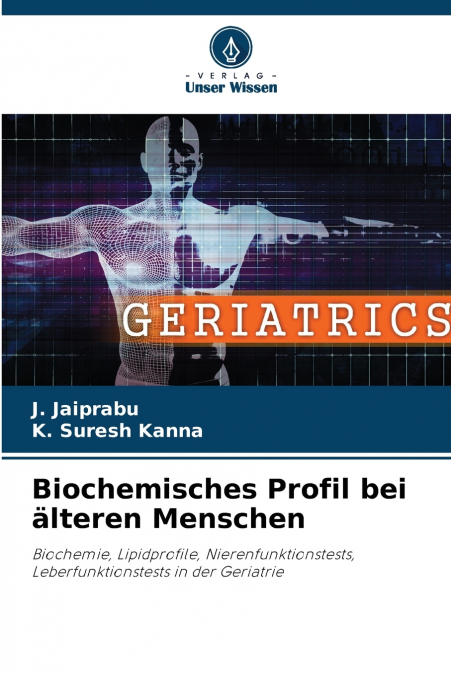 Biochemisches Profil bei älteren Menschen