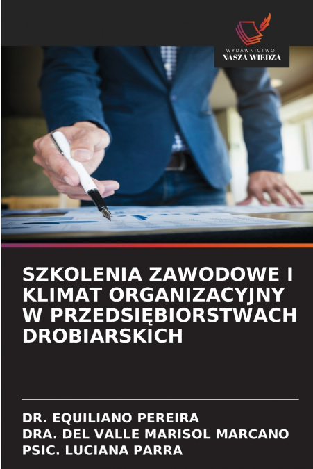 SZKOLENIA ZAWODOWE I KLIMAT ORGANIZACYJNY W PRZEDSIĘBIORSTWACH DROBIARSKICH