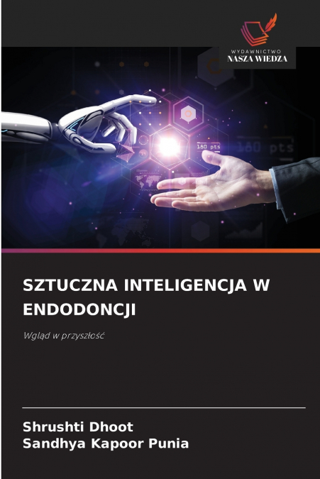 SZTUCZNA INTELIGENCJA W ENDODONCJI