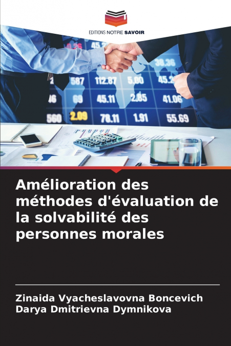 Amélioration des méthodes d’évaluation de la solvabilité des personnes morales