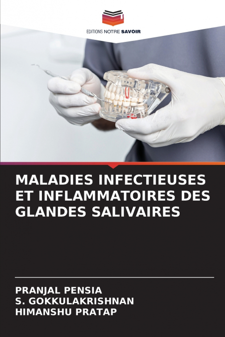 MALADIES INFECTIEUSES ET INFLAMMATOIRES DES GLANDES SALIVAIRES