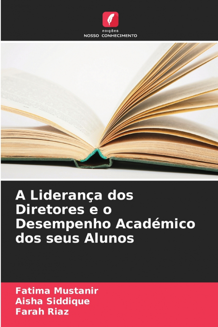A Liderança dos Diretores e o Desempenho Académico dos seus Alunos