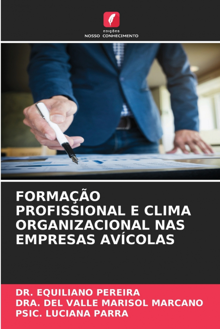 FORMAÇÃO PROFISSIONAL E CLIMA ORGANIZACIONAL NAS EMPRESAS AVÍCOLAS