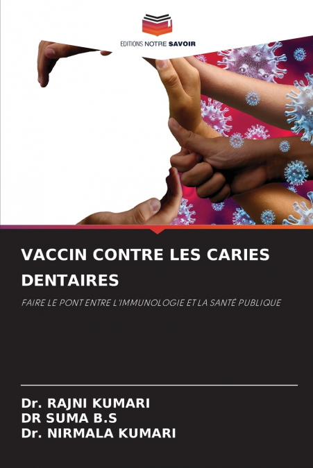 VACCIN CONTRE LES CARIES DENTAIRES