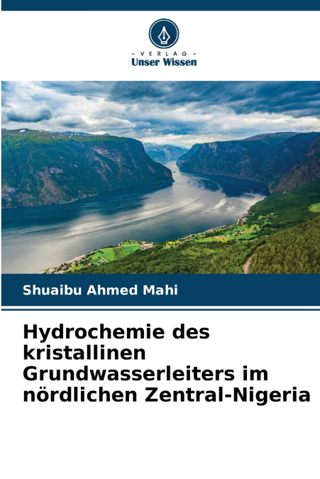Hydrochemie des kristallinen Grundwasserleiters im nördlichen Zentral-Nigeria