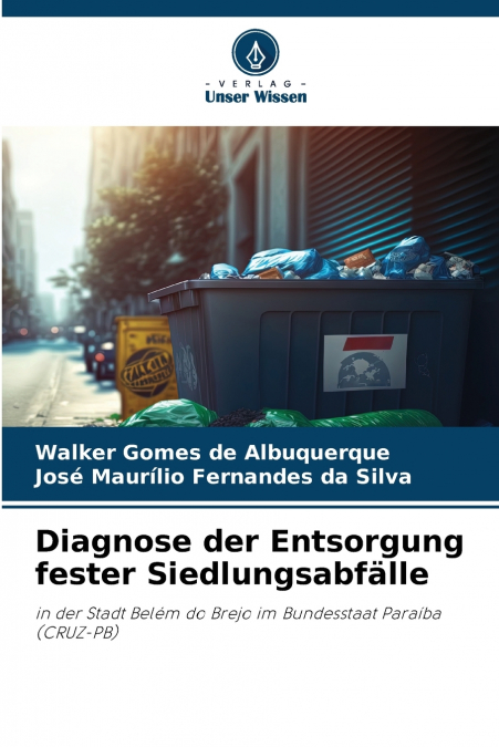 Diagnose der Entsorgung fester Siedlungsabfälle