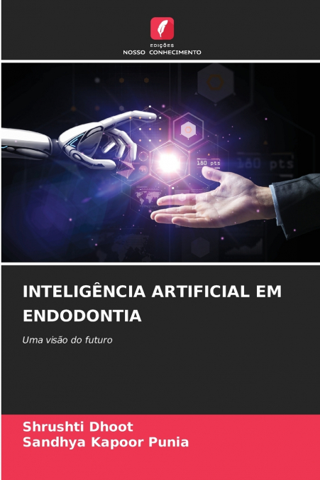 INTELIGÊNCIA ARTIFICIAL EM ENDODONTIA