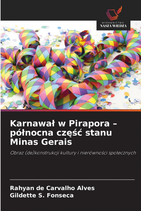 Karnawał w Pirapora - północna część stanu Minas Gerais