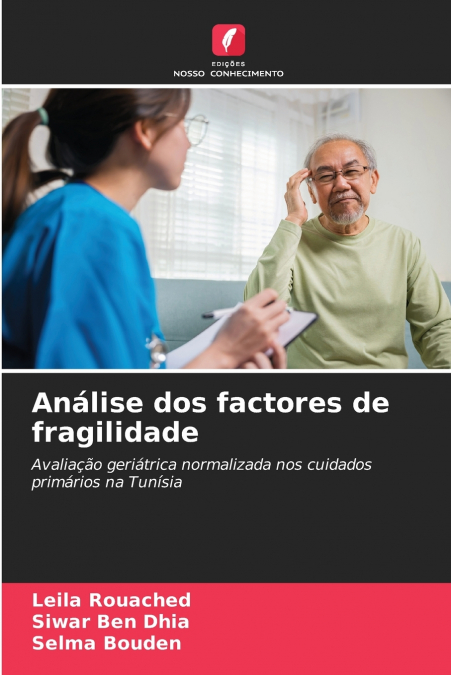 Análise dos factores de fragilidade