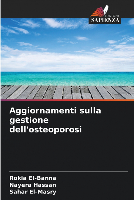 Aggiornamenti sulla gestione dell’osteoporosi