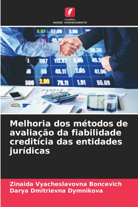 Melhoria dos métodos de avaliação da fiabilidade creditícia das entidades jurídicas