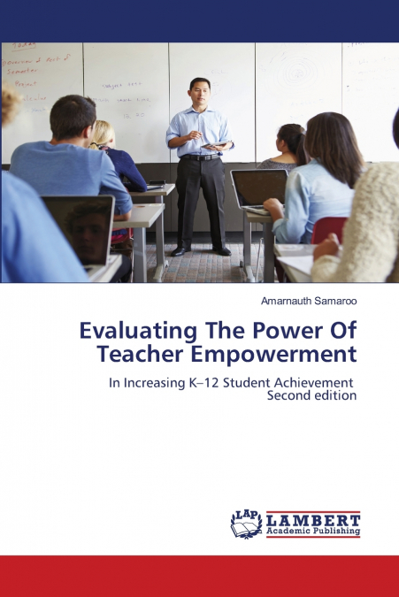 Evaluating The Power Of Teacher Empowerment
