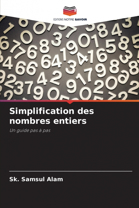 Simplification des nombres entiers