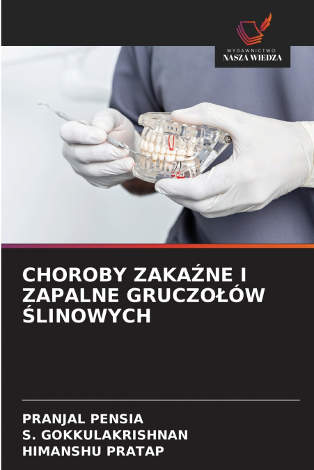 CHOROBY ZAKAŹNE I ZAPALNE GRUCZOŁÓW ŚLINOWYCH