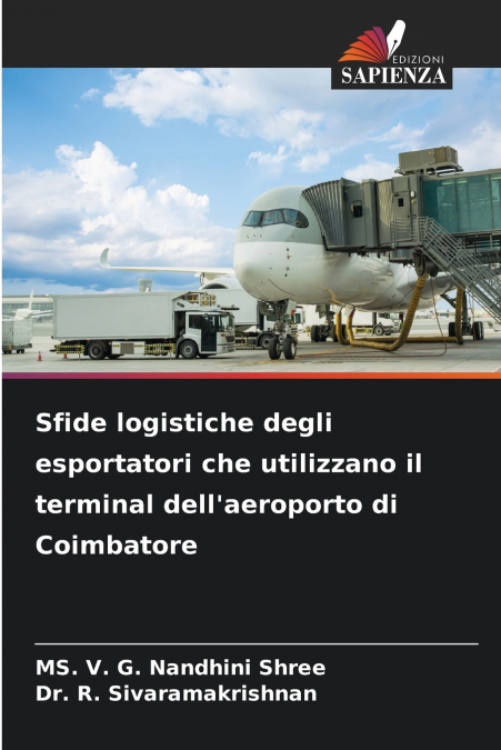 Sfide logistiche degli esportatori che utilizzano il terminal dell’aeroporto di Coimbatore