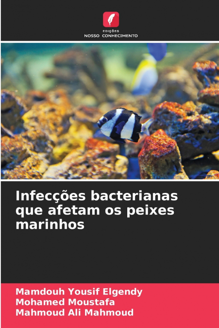Infecções bacterianas que afetam os peixes marinhos
