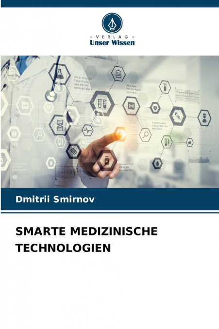 SMARTE MEDIZINISCHE TECHNOLOGIEN