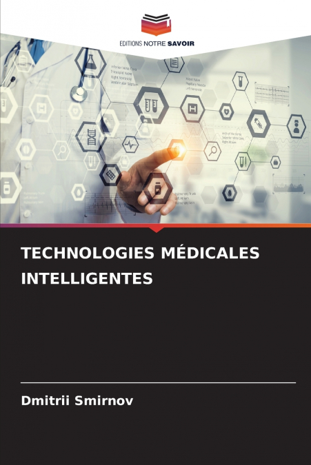 TECHNOLOGIES MÉDICALES INTELLIGENTES
