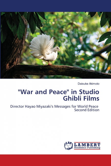 'War and Peace' in Studio Ghibli Films